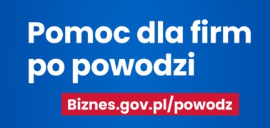 Wsparcia przedsiębiorstw poszkodowanych w powodzi